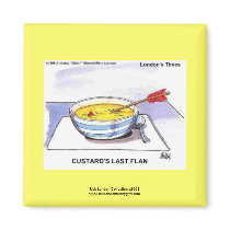 Custards Last Flan Funny Cartoon Novelty Magnet