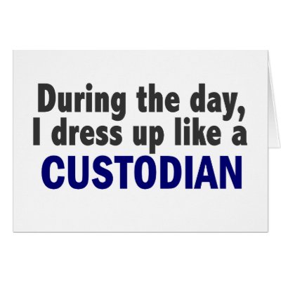 Custodian During The Day by professiongifts