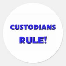 Custodians Rule! Sticker