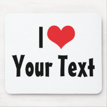 Custom I Love Mousepad