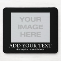 Custom Motivational / Demotivational Mouse Pads