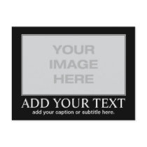 Custom Motivational / Demotivational Postcards