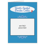 Custom Photo! Worlds Greatest Border Collie Cards