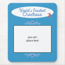 Custom Photo! Worlds Greatest Chartreux Mousepads
