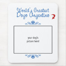 Custom Photo! Worlds Greatest Dogo Argentino Mouse Pad
