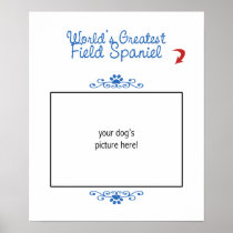 Custom Photo! Worlds Greatest Field Spaniel Print