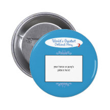 Custom Photo! Worlds Greatest Gotland Pony Pinback Buttons