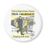 Custom Police Drug Awareness Magnets