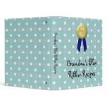 Custom Recipe Book, Grandma's Blue Ribbon binders