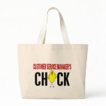 Customer Service Manager's  Chick Tote Bags