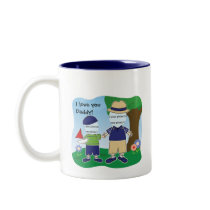 Customizable I Love You Daddy Mug