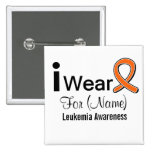 Customizable I Wear a Leukaemia Ribbon Buttons