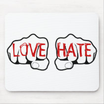 Customizable LOVE HATE Fists Mouse Pad