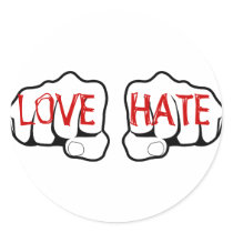 Customizable LOVE HATE Fists Round Sticker