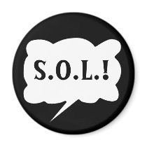 Customizable "S.O.L.!" Magnet
