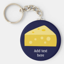Customize this Big Cheese graphic Keychains