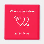 Customize with your name and date! magnets