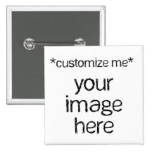 Customize Your Own Design Pinback Button
