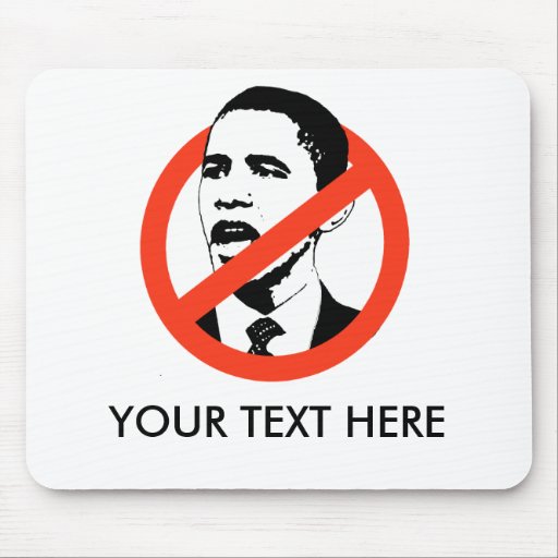CUSTOMIZED ANTI-OBAMA SLOGAN MOUSE PADS