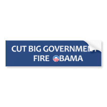 Cut Big Government Fire Obama Bumper Sticker