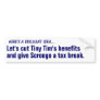 Cut Tiny Tim's benefits... Bumper Stickers