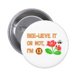 Cute 13th Birthday Gift Idea Pinback Button