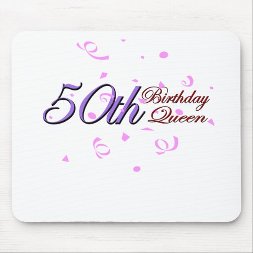 Cute, "50th Birthday Queen" design Mousepads