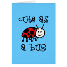 Cute as a Bug Cards