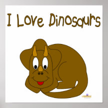 Cute Baby Brown Dinosaur I Love Dinosaurs Poster