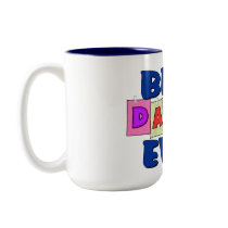 Cute Best Daddy EVER Coffee Mugs