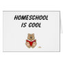 Cute Brown Bear Reading Homeschool Is Cool Card