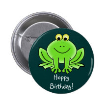 Cute Cartoon Frog Hoppy Birthday Funny Greeting Pinback Buttons