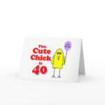 Cute chick is 40!
