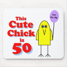 Cute chick is 50! mousepad