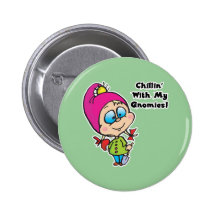 Cute Chillin With My Gnomes Design Pinback Button