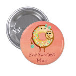Cute Donut's Mother Love Pinback Button