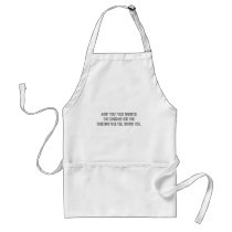Cute, "Face Towards the Sunshine" quote Aprons