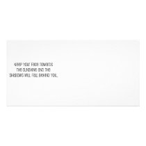 Cute, "Face Towards the Sunshine" quote