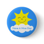 Cute Happy Sun Have A Nice Day Customizable