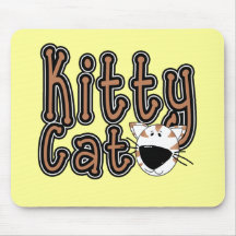 Cute Kitty Cat Tshirts and Gifts Mousepad