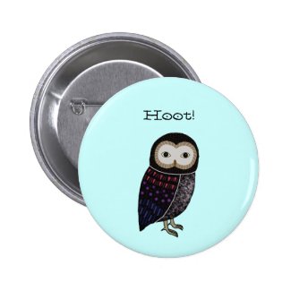 Cute Owl Hoot Woodland Animal Humor Button