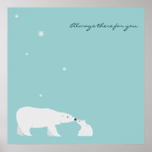 Cute Polar Bear Poster: Always there for you