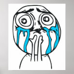 Cuteness Overload Cute Rage Face Meme Posters