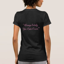 Cutesy Patoosy Slogan on back T Shirt