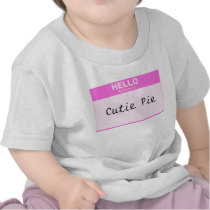 Cutie Pie T Shirts