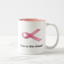 Cuts to the chase! mug