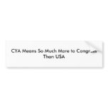 CYA Means So Much More to CongressThan USA Bumper Stickers