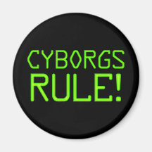 Cyborgs Rule! Magnet