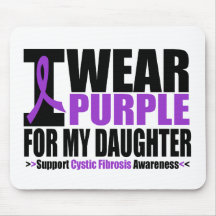 Cystic Fibrosis I Wear Purple For My Daughter Mouse Pad