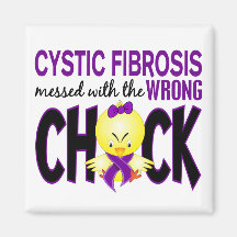 Cystic Fibrosis Messed With The Wrong Chick Magnets